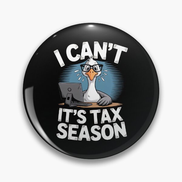 Item preview, I Can't It's Tax Season Stressed Accountant Tax Season Humor designed and sold by Say It With Ink.
