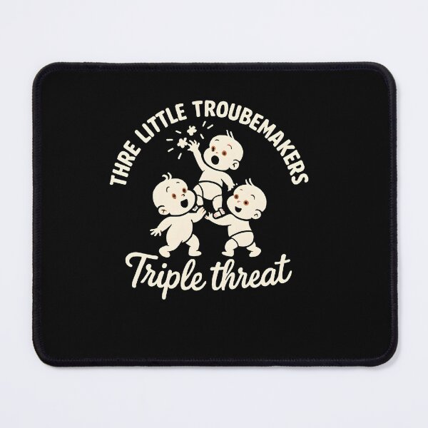 Item preview, Three Little Troublemakers Triple Threat designed and sold by SiarheiYur.
