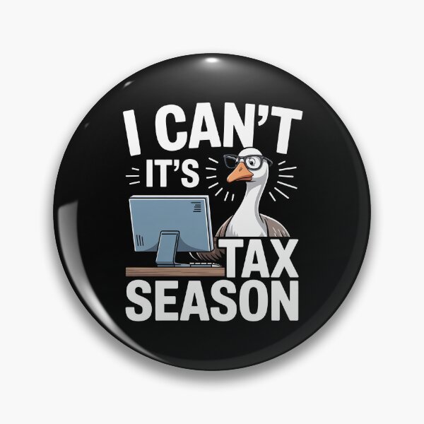 Item preview, I Can't It's Tax Season Funny Tax Season Gift Accountant Humor designed and sold by Say It With Ink.