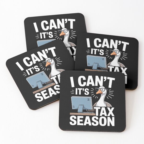 Item preview, I Can't It's Tax Season Funny Tax Season Gift Accountant Humor designed and sold by Say It With Ink.