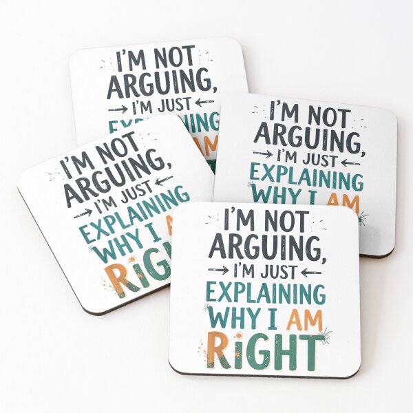 Item preview, I'm Not Arguing, I'm Just Explaining Why I'm Right designed and sold by mkrcsuuh2.