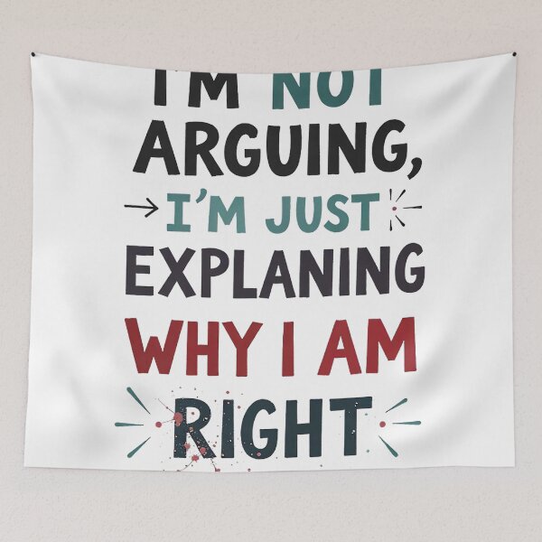 Item preview, I'm Not Arguing, I'm Just Explaining Why I'm Right Premium Tri-Blend designed and sold by mkrcsuuh2.