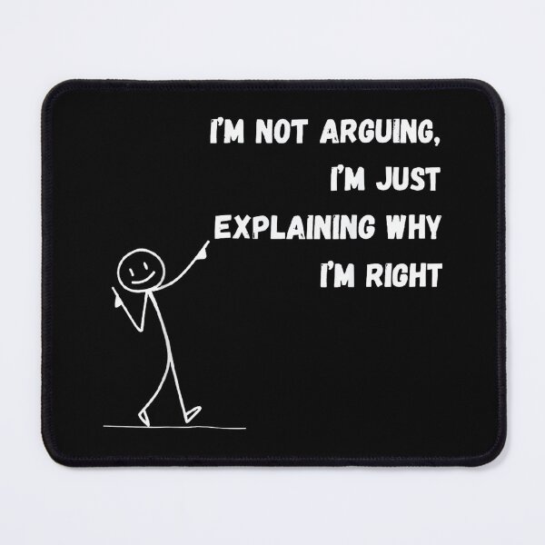 Item preview, I'm Not Arguing, Im Just Explaining Why Im Right Funny designed and sold by mkrcsuuh2.