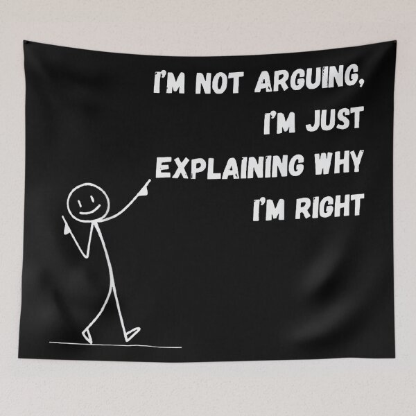 Item preview, I'm Not Arguing, Im Just Explaining Why Im Right Funny designed and sold by mkrcsuuh2.