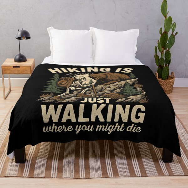Item preview, Hiking Is Just Walking Where You Might Die designed and sold by SiarheiYur.