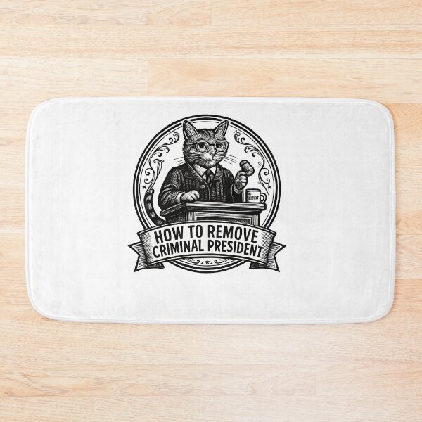 Item preview, How To Remove Criminal President Cat Judge designed and sold by SiarheiYur.