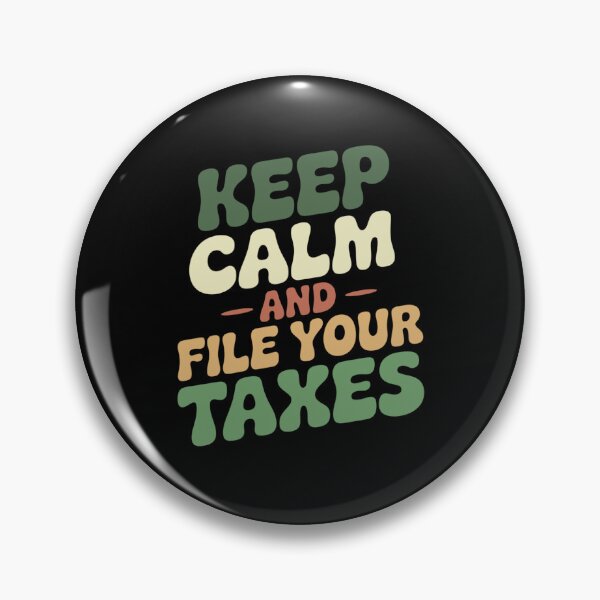 Item preview, Keep Calm and File Your Taxes Funny Tax Quote Accountant Gift designed and sold by Say It With Ink.