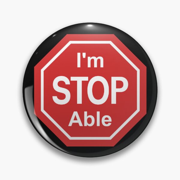Item preview, I’m Stop Able – Unstoppable Wordplay Motivational Stop Sign Design designed and sold by WordPlayStudio.
