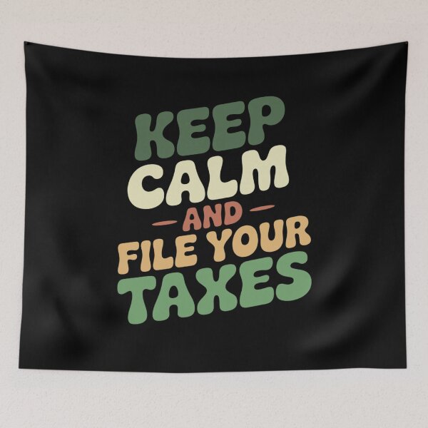 Item preview, Keep Calm and File Your Taxes Funny Tax Quote Accountant Gift designed and sold by Say It With Ink.