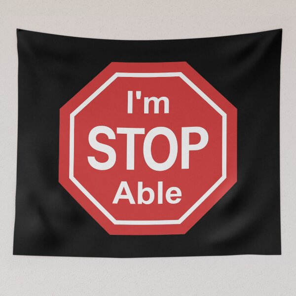 Item preview, I’m Stop Able – Unstoppable Wordplay Motivational Stop Sign Design designed and sold by WordPlayStudio.