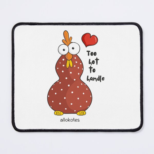 Item preview, ALLOKOTES CRAZY CHICK "Too hot to handle" designed and sold by ALLOKOTES.