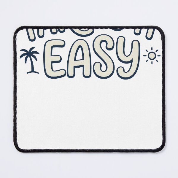 Item preview, Taking It Easy Funny Quote – Relax Mood Summer Chill Design designed and sold by JA World - Art & Design.