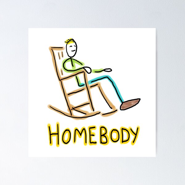 Item preview, Homebody designed and sold by Mark-Ewbie.