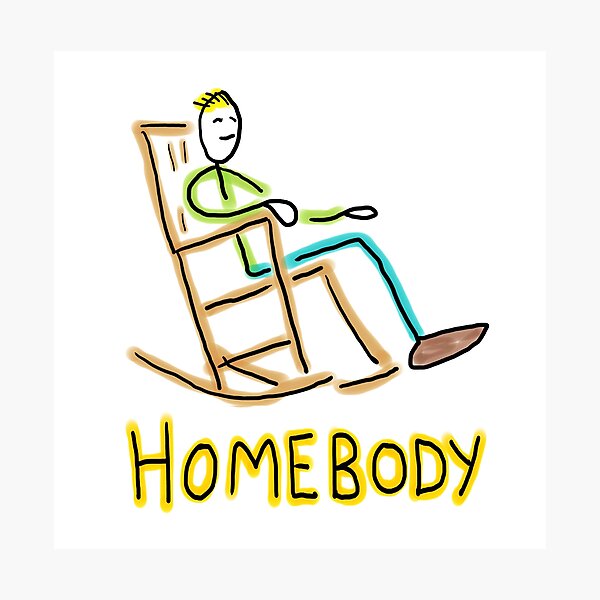 Item preview, Homebody designed and sold by Mark-Ewbie.