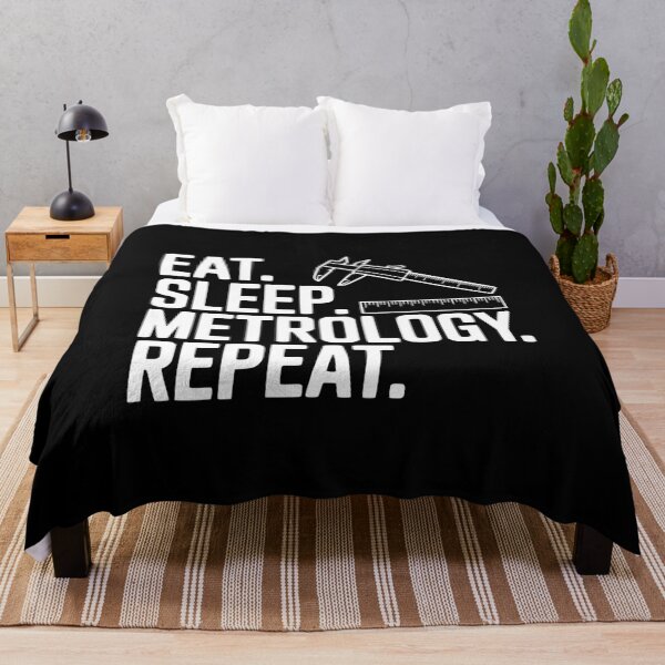 Item preview, Eat. Sleep. Metrology. Repeat. designed and sold by Frank Ring.