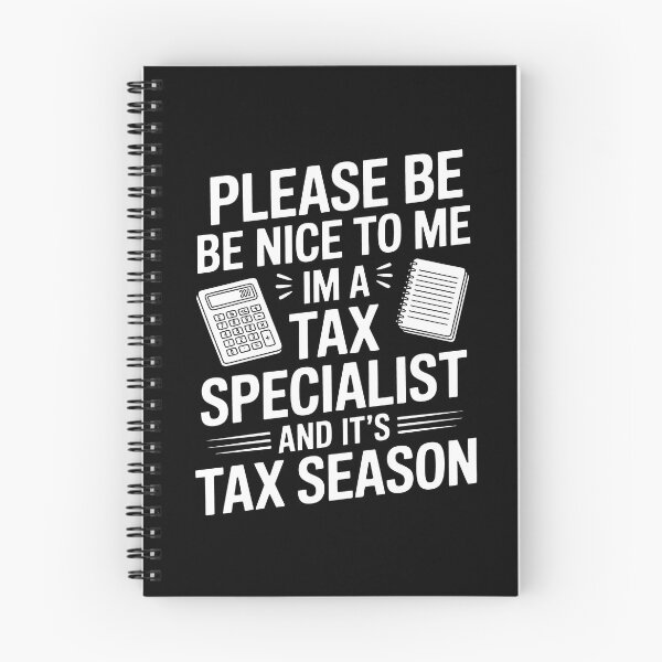 Item preview, Please Be Nice to Me I'm a Tax Specialist and It's Tax Season Accountant Gift designed and sold by Say It With Ink.