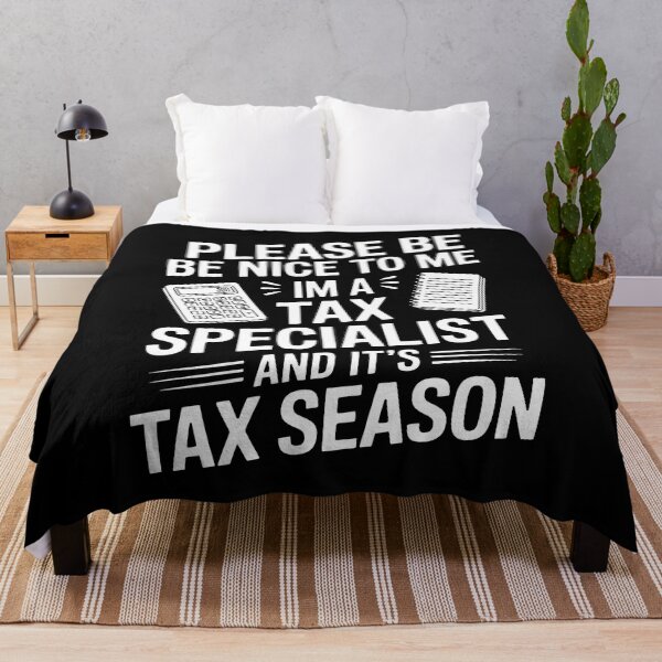 Item preview, Please Be Nice to Me I'm a Tax Specialist and It's Tax Season Accountant Gift designed and sold by Say It With Ink.