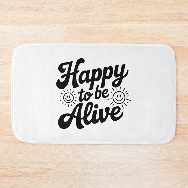 Item preview, Happy To Be Alive designed and sold by Frank Ring.