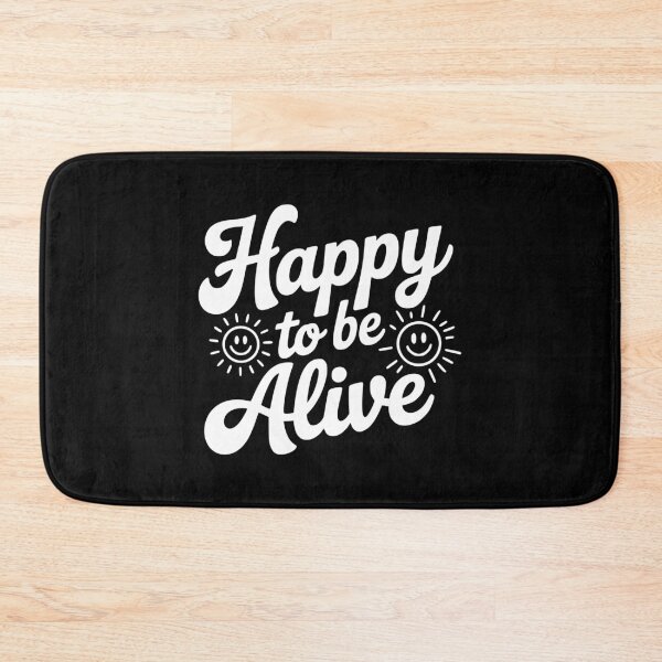 Item preview, Happy To Be Alive designed and sold by Frank Ring.