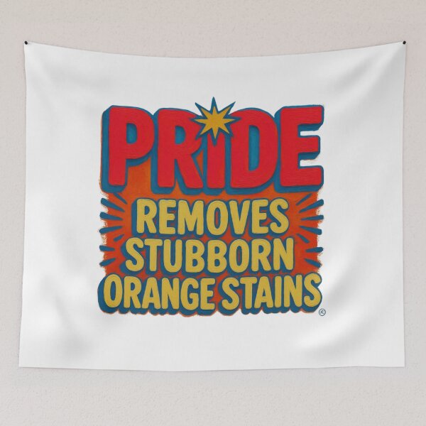 Item preview, Pride Removes Stubborn Orange Stains T-Shirt designed and sold by MerchlyMike.