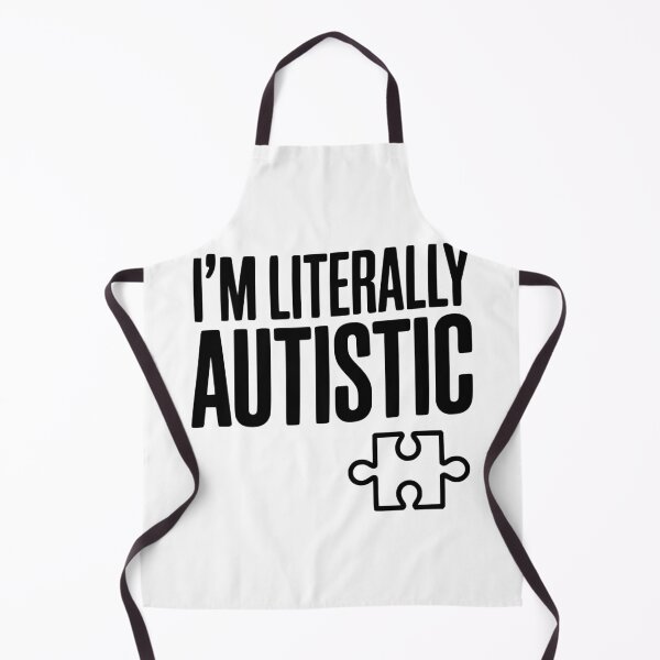 Item preview, I'm Literally Autistic designed and sold by Frank Ring.