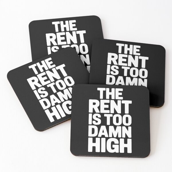 Item preview, The Rent Is Too Damn High designed and sold by Frank Ring.