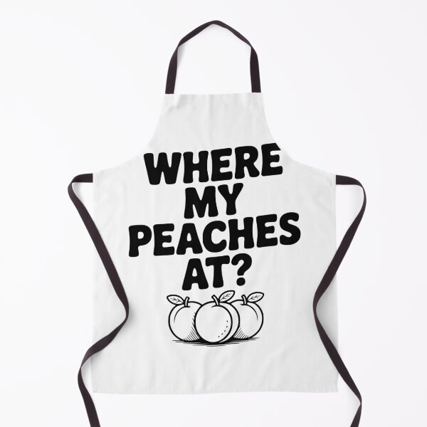 Item preview, Where My Peaches At? designed and sold by Frank Ring.