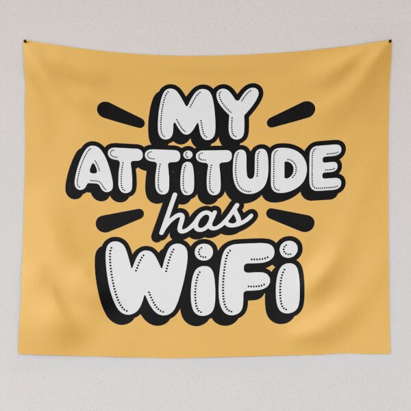 Item preview, My Attitude Has WiFi designed and sold by 123ks.