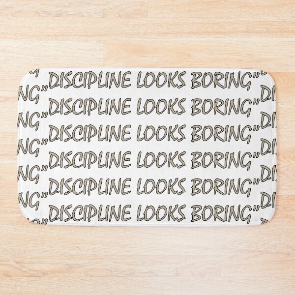 Item preview, Discipline looks boring" designed and sold by Positive Mindzet!.