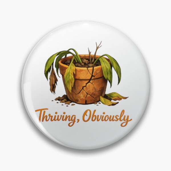 Item preview, hriving Obviously Wilted Plant Humor designed and sold by jgvisualarts.