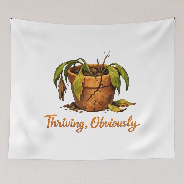 Item preview, hriving Obviously Wilted Plant Humor designed and sold by jgvisualarts.