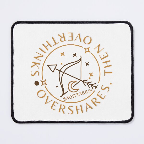 Item preview, Sagittarius - overshares, then overthinks designed and sold by Moonela.