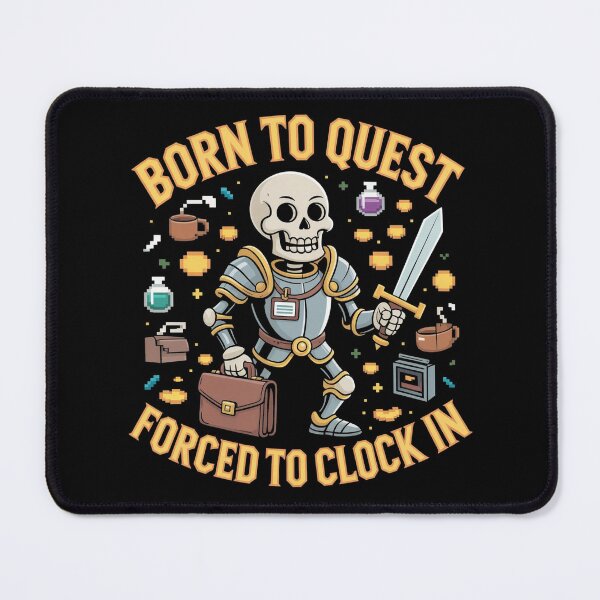 Item preview, Born to Quest Forced to Clock In Funny RPG Office Worker Skeleton T-Shirt designed and sold by SaltyBonesClub.