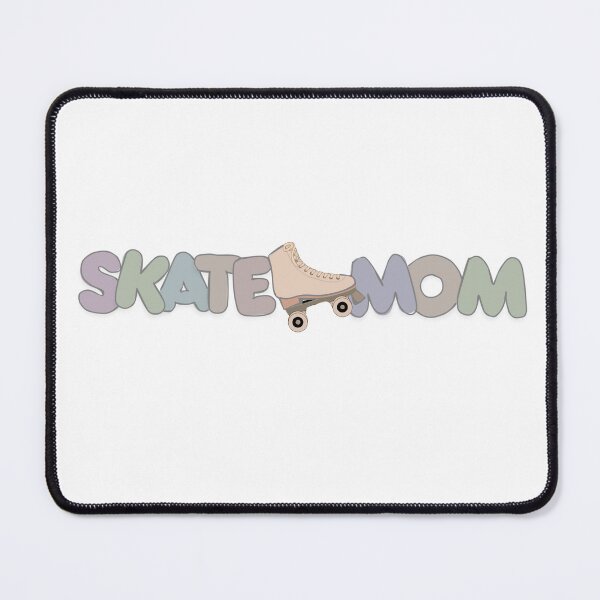 Item preview, Skate mom designed and sold by TaraPen.
