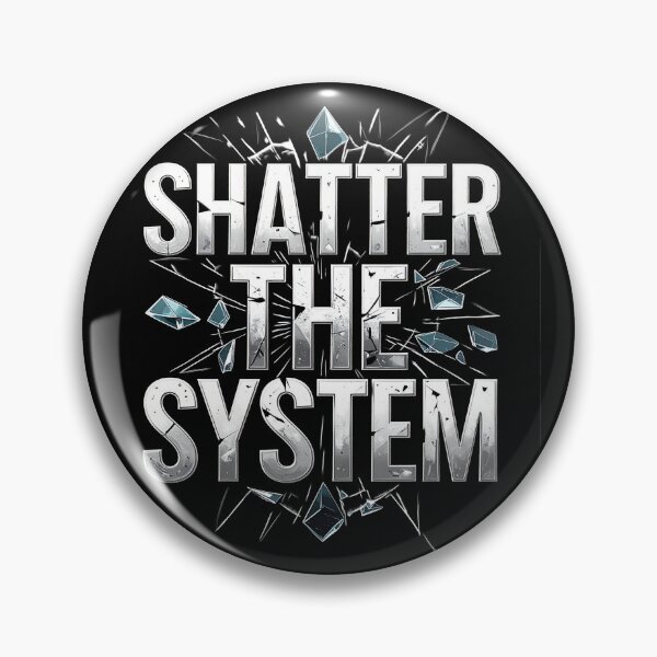 Item preview, Break the system, know designed and sold by LiskoDesign.