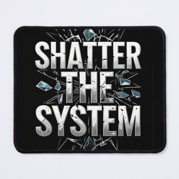 Item preview, Break the system, know designed and sold by LiskoDesign.