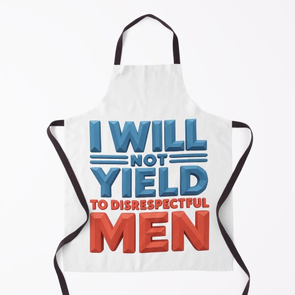Item preview, I Will Not Yield Empowering Feminist Quote Statement T-Shirt designed and sold by MerchlyMike.