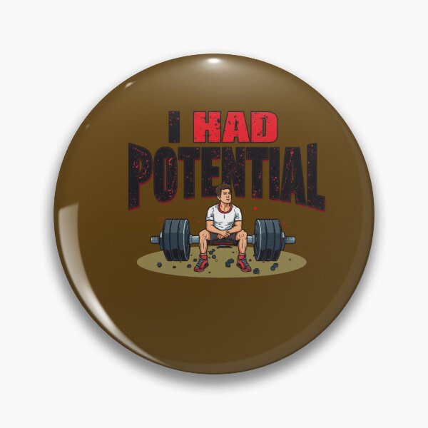 Item preview, I Had Potential designed and sold by Rafael Bee.