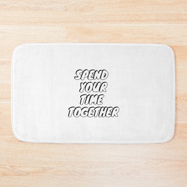 Item preview, Spend your time together designed and sold by Inspirationmotivation.