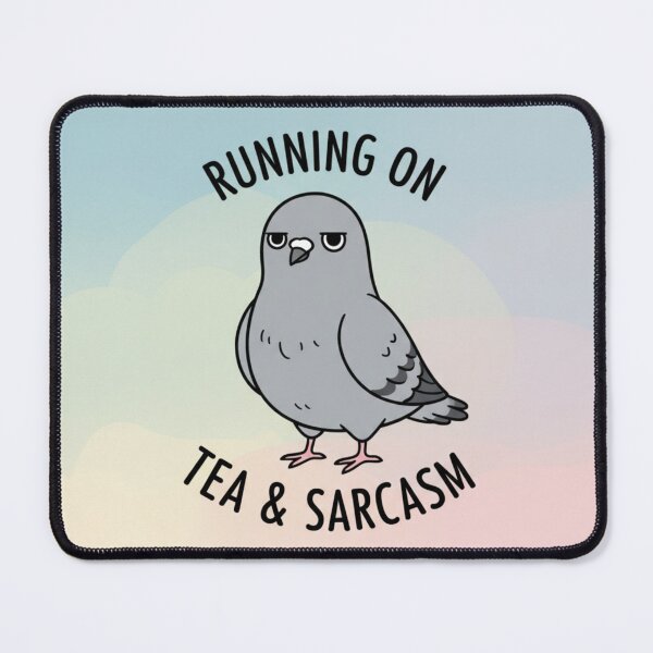 Item preview, Running on Tea and Sarcasm Pigeon - Funny Bird Pun - Grumpy Pigeon Tea Lover Art designed and sold by JLMWorks.