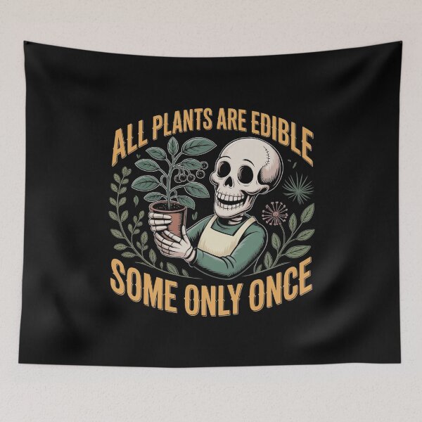 Item preview, All Plants Are Edible Some Only Once Funny Dark Humor Gardening Skeleton T-Shirt designed and sold by SaltyBonesClub.