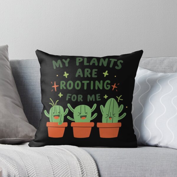 Item preview, My Plants Are Rooting For Me designed and sold by Rafael Bee.