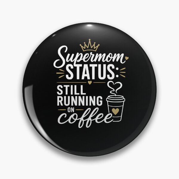 Item preview, Supermom Status: Still Running on Coffee – Minimal Mom Design designed and sold by FreshPixelArt.
