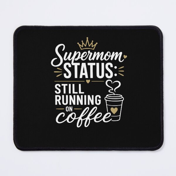 Item preview, Supermom Status: Still Running on Coffee – Minimal Mom Design designed and sold by FreshPixelArt.