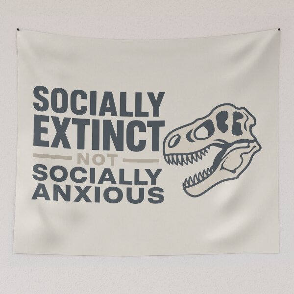 Item preview, Socially Extinct Not Anxious designed and sold by xmoudx.