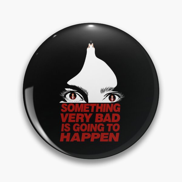 Item preview, Something Very Bad Is Going To Happen designed and sold by ynsbt17.