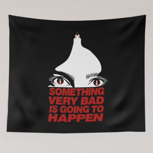 Item preview, Something Very Bad Is Going To Happen designed and sold by ynsbt17.