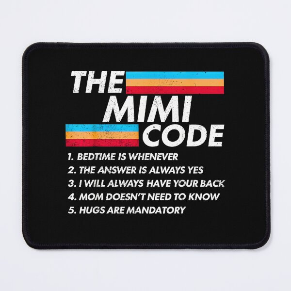 Item preview, The Mimi Code Bedtime is Whenever The Answer is Always Moms designed and sold by FerminVigo.