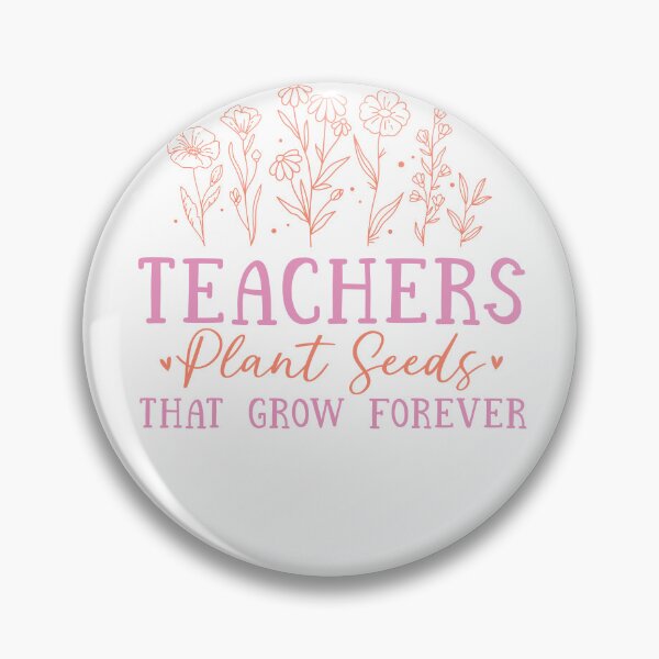 Item preview, Teachers Plant Seeds That Grow Forever Wildflower Boho designed and sold by krystalRomanart.