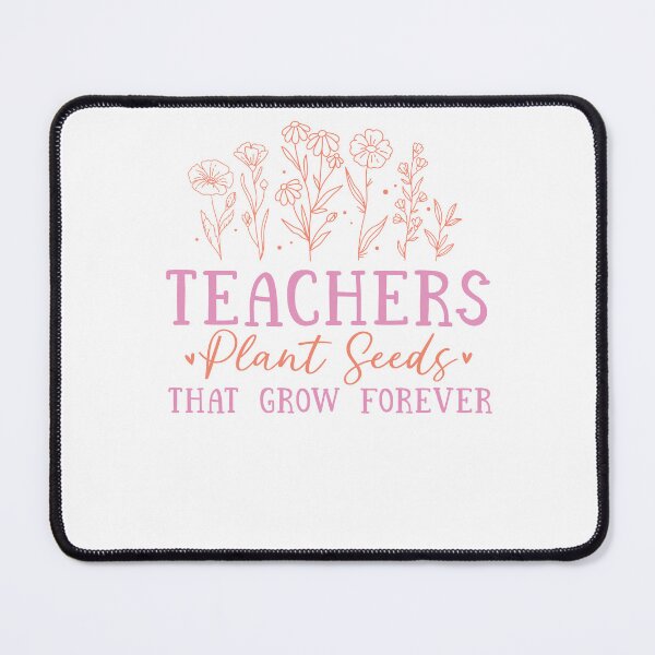 Item preview, Teachers Plant Seeds That Grow Forever Wildflower Boho designed and sold by krystalRomanart.